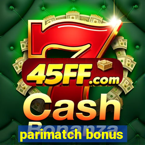 parimatch bonus